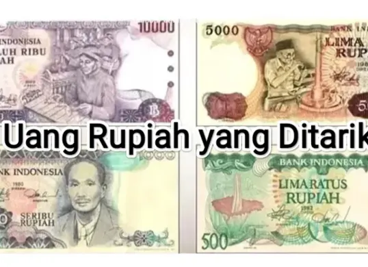 Daftar uang kertas rupiah yang ditarik dan sudah tidak berlaku lagi. (Sumber: Bank Indonesia)