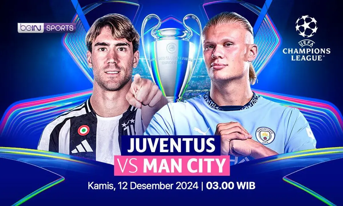 Streaming matchday 6 phase league Liga Champions 2024-2025 antara Juventus vs Manchester City.  (Sumber:  | Foto: Vidio)