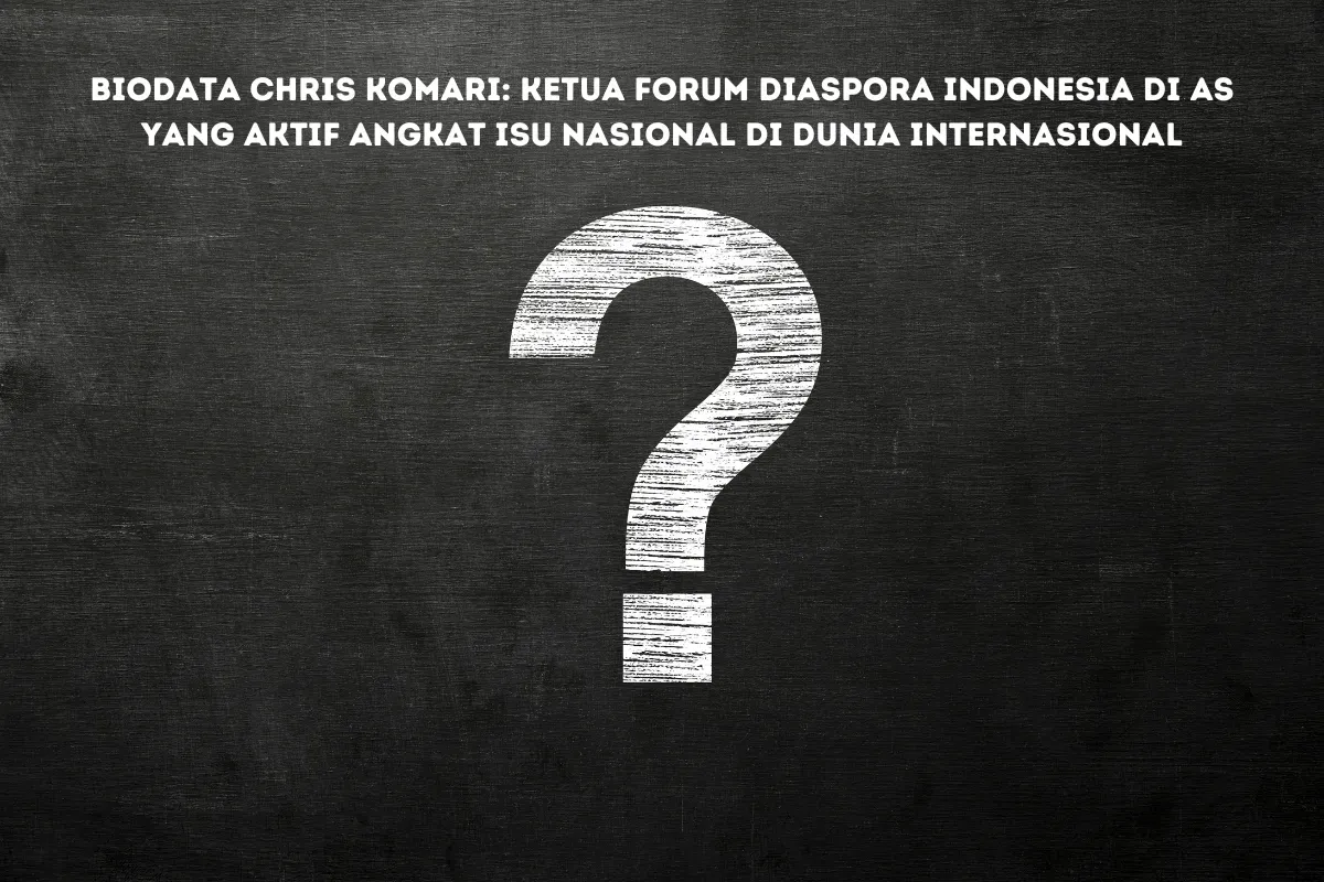 Mengungkap Profil Chris Komari, Ketua Forum Diaspora Indonesia di AS yang Namanya Tengah Viral