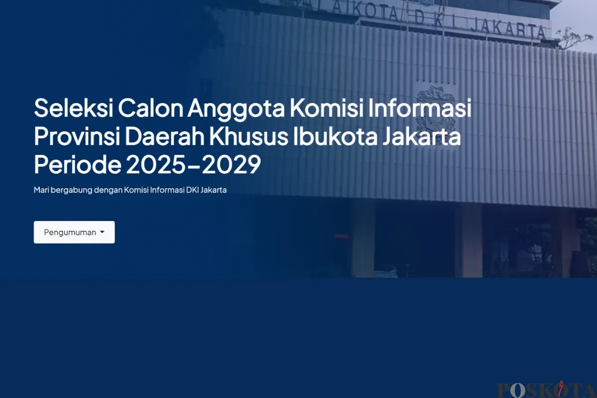 Seleksi Calon Anggota Komisi Informasi DKI Jakarta Periode 2025-2029 (Sumber: Jakarta.go.id)
