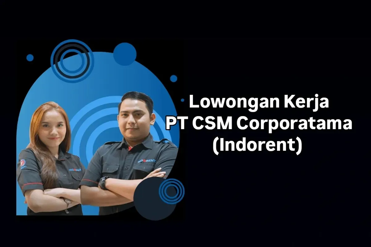 Lowongan kerja Indorent. (Sumber: Indorent)