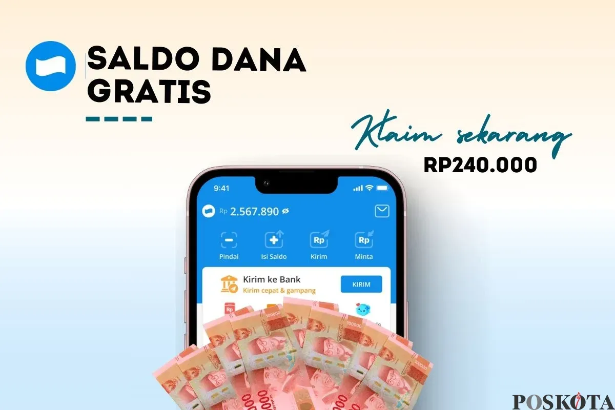 Akses link dan klaim saldo DANA gratis Rp240.000 ke e-wallet. (Sumber: Poskota/Della Amelia)