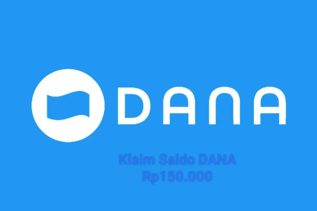 Saldo DANA Rp150.000 bisa diklaim ke dompet elektronik Anda sekarang. (Sumber: Poskota/Gabriel Omar Batistuta)