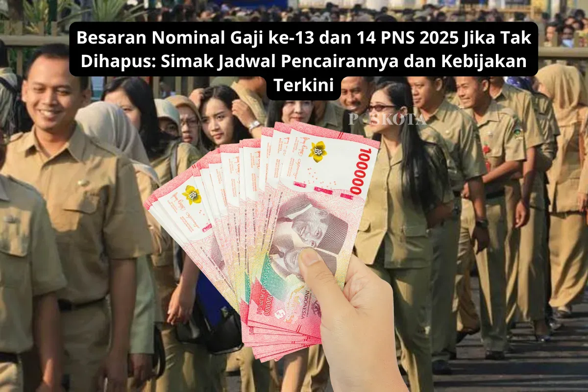 Simak fakta, jadwal pencairan, dan besaran tunjangan gaji ke-13 dan 14 PNS 2025 (Sumber: Poskota/Yusuf Sidiq)