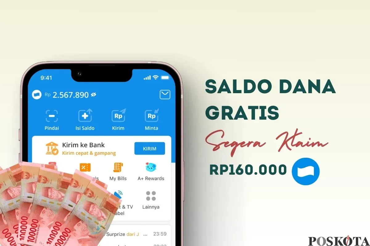 Klaim saldo DANA gratis Rp160.000 dari aplikasi penghasil uang. (Sumber: Poskota/Della Amelia)