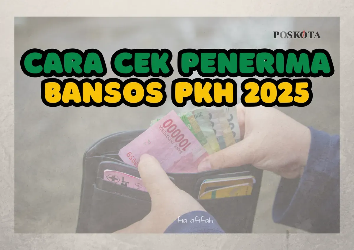 Dari pada penasaran cukup ikuti cara cek penerima bansos PKH 2025 berikut ini. (Sumber: Poskota/Fia Afifah)