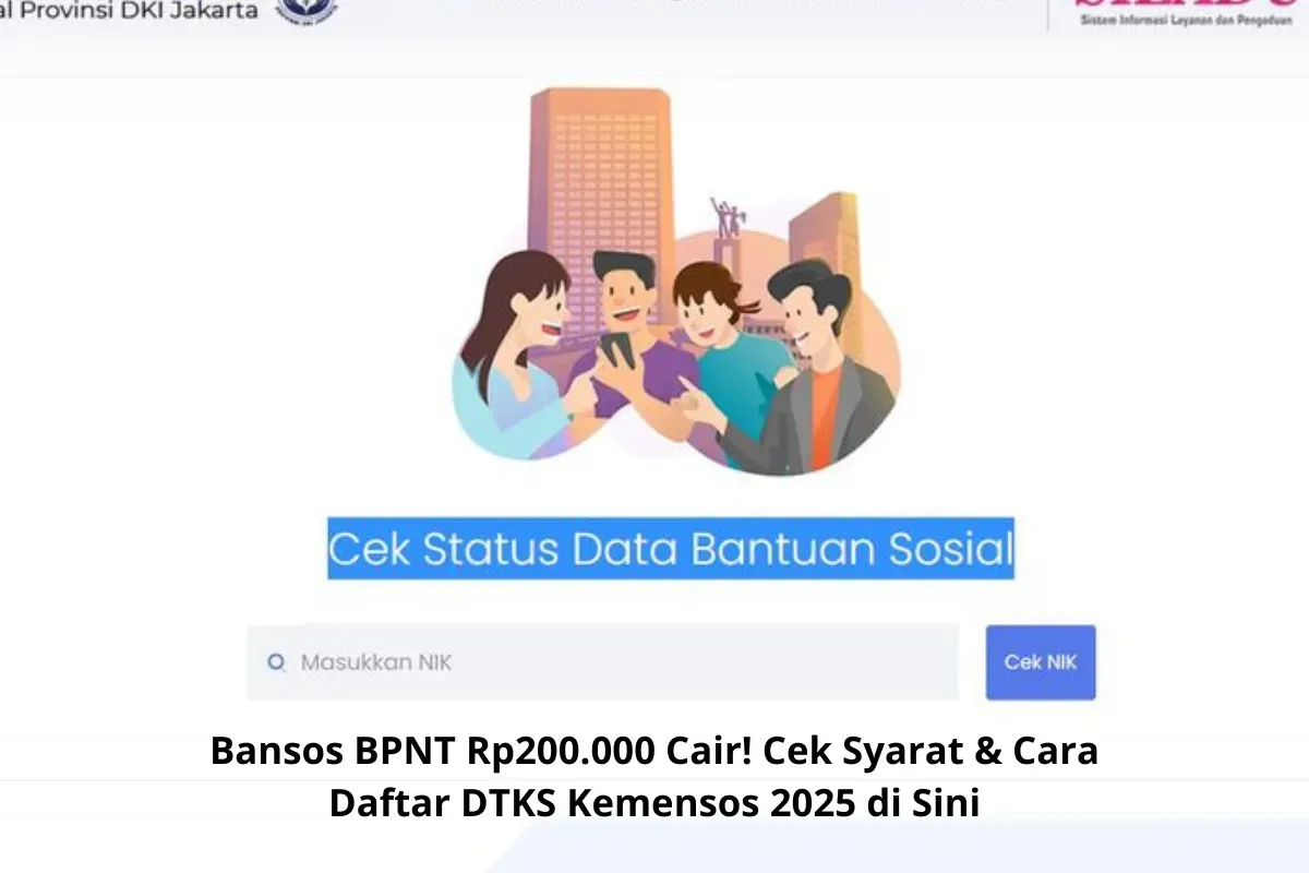 Cara daftar DTKS Kemensos 2025 agar mendapatkan BPNT Rp200.000 dengan mudah dan cepat. (Sumber: Poskota/Yusuf Sidiq)