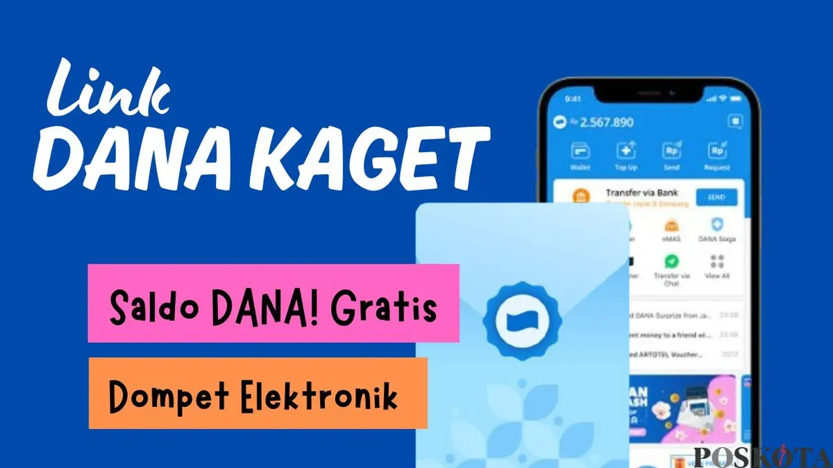 Jangan lewatkan! Dapatkan uang gratis Rp250.000 hari ini lewat link DANA Kaget terbaru, langsung cair secepatnya ke dompet elektronik. (Sumber: Poskota/Neni Nuraeni/DANA)