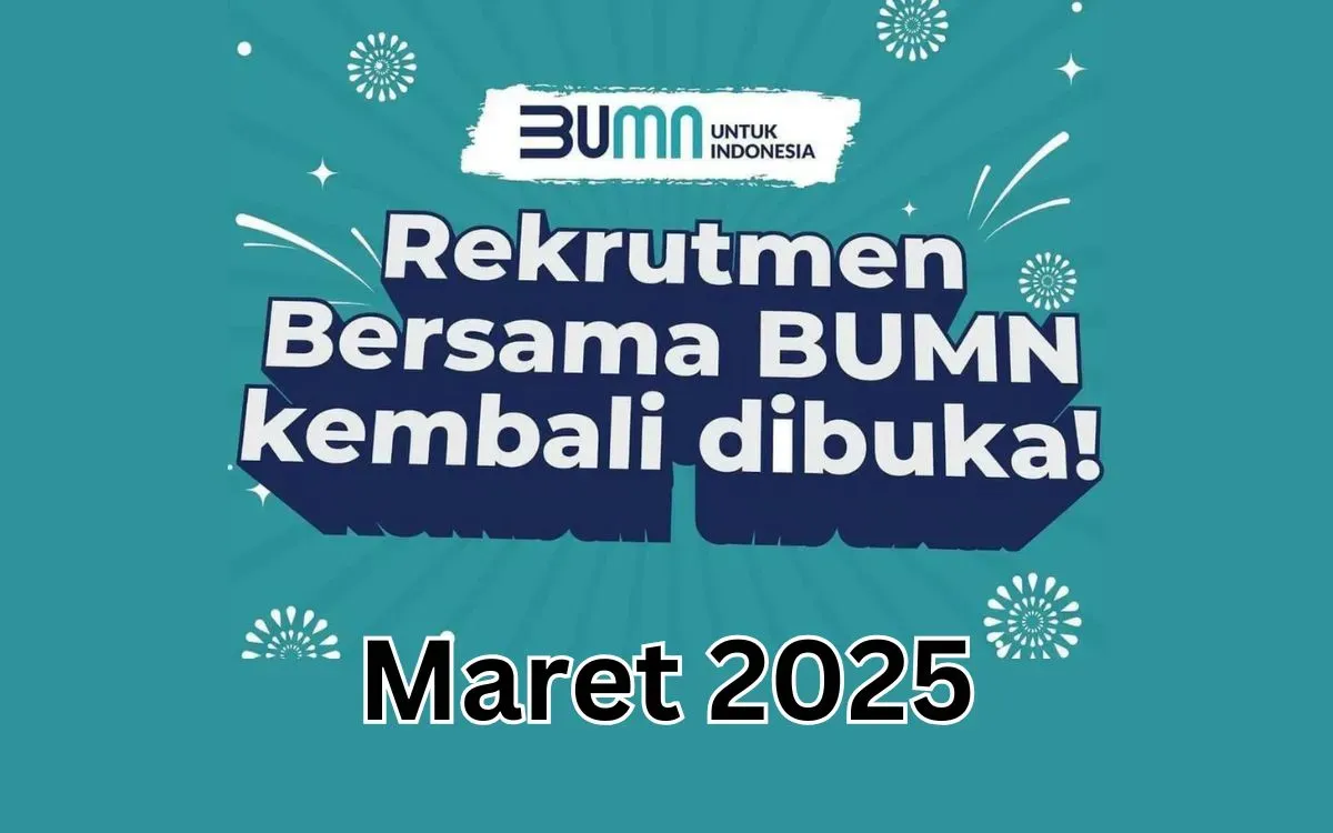 Rekrutmen BUMN 2025 segera dibuka, Cek Syarat dan cara daftarnya. (Sumber: Poskota/Faiz)