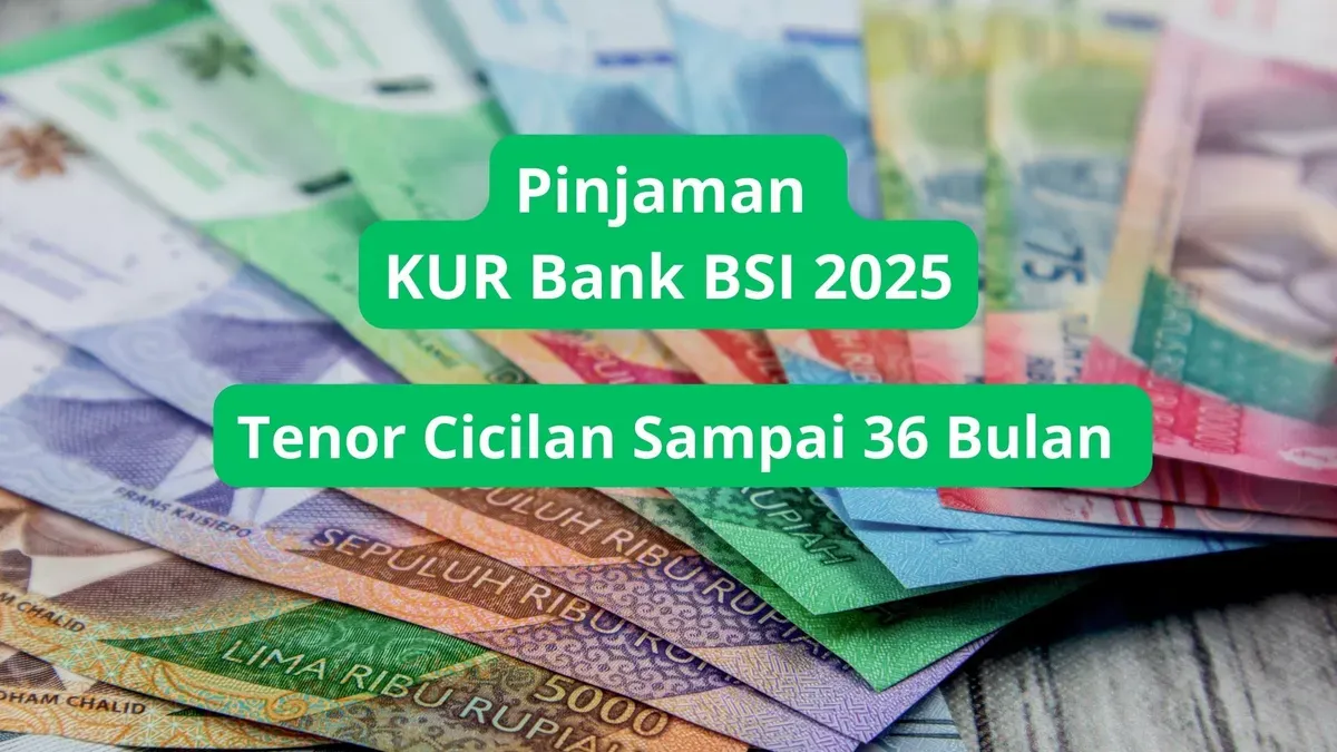 KUR Bank BSI tenor cicilan maksimal 36 bulan bagi para pemilik UMKM dengan maksimal plafon Rp10 juta. (Canva)