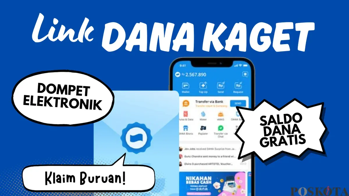 Klaim saldo DANA gratis Rp100.000 hari ini. Ikuti cara mudah untuk mendapatkan uang gratis lewat link. (Sumber: Poskota/Neni Nuraeni/DANA)