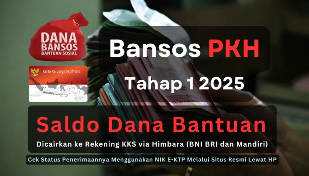 Informasi terupdate penyaluran bansos PKH tahap 1 2025 yang kini sudah menunjukan perkembangan positif pencairan. (Sumber: Poskota/Aldi Harlanda Irawan)