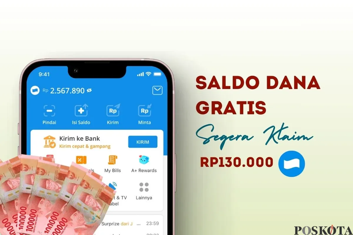 Klaim saldo DANA gratis Rp130.000 dari link DANA Kaget. (Sumber: Poskota/Della Amelia)