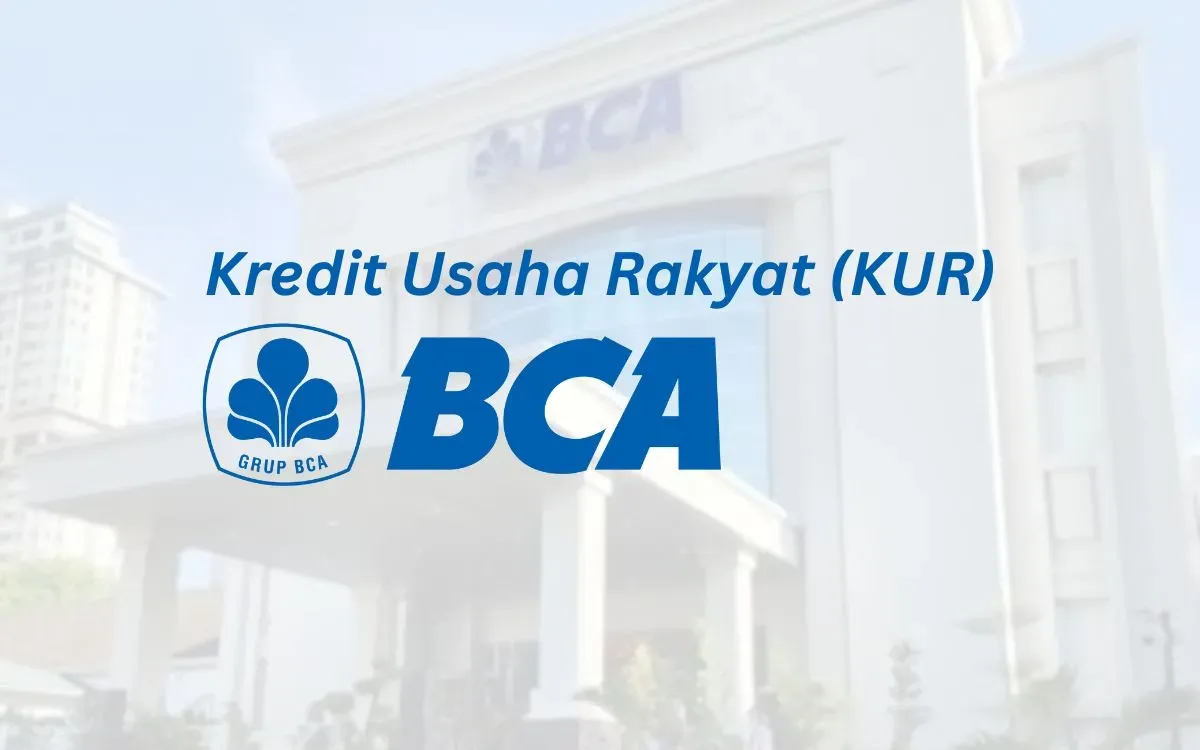 KUR Mikro BCA plafon maksimal hinga Rp100 juta cair tanpa agunan tambahan, cek syaratnya. (Sumber: Poskota/Faiz)