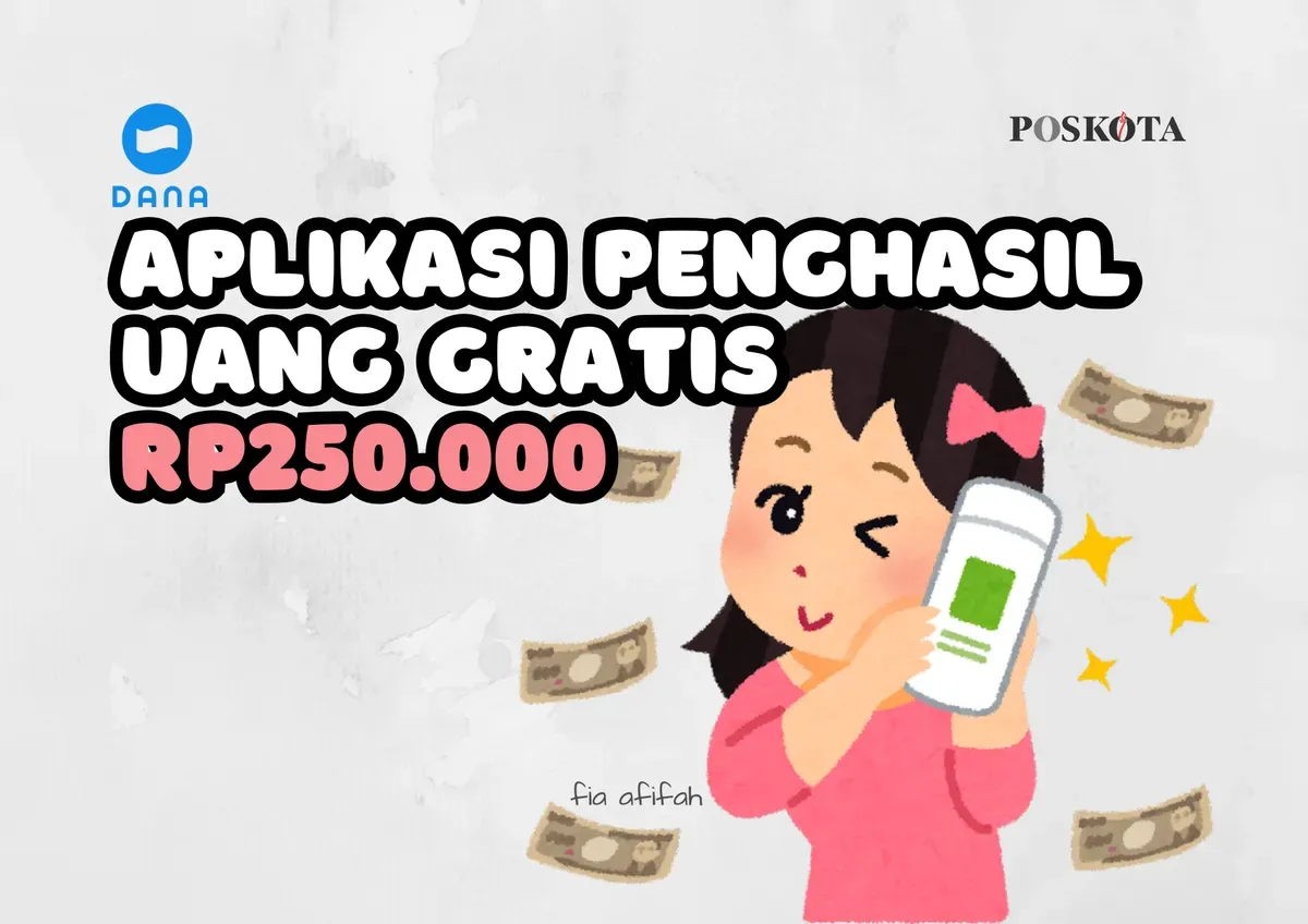 Aplikasi penghasil saldo DANA gratis ini bisa Anda manfaatkan karena caranya yang mudah dilakukan. (Sumber: Poskota/Fia AFifah)