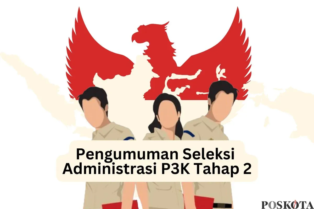 Pengumuman seleksi administrasi PPPK Tahap 2. (Sumber: Poskota/Arip Apandi)