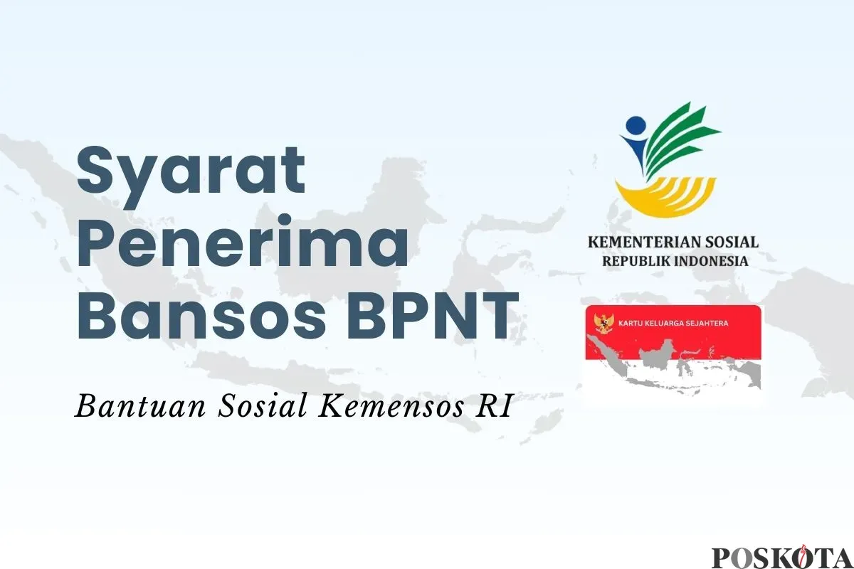 Informasi seputar syarat penerima bansos BPNT 2025. (Sumber: Poskota/Della Amelia)