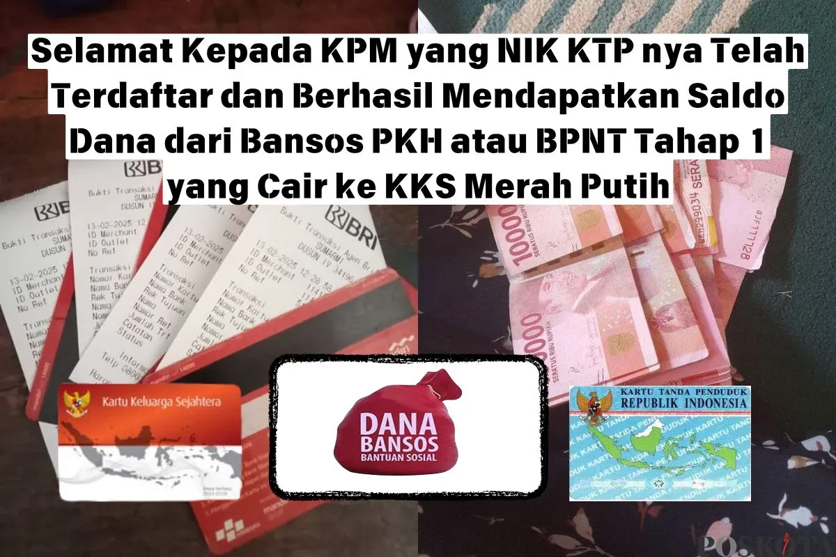 Informasi bansos PKH atau BPNT tahap 1 yang cair ke KKS merah putih (Sumber: Poskota/Insan Sujadi)