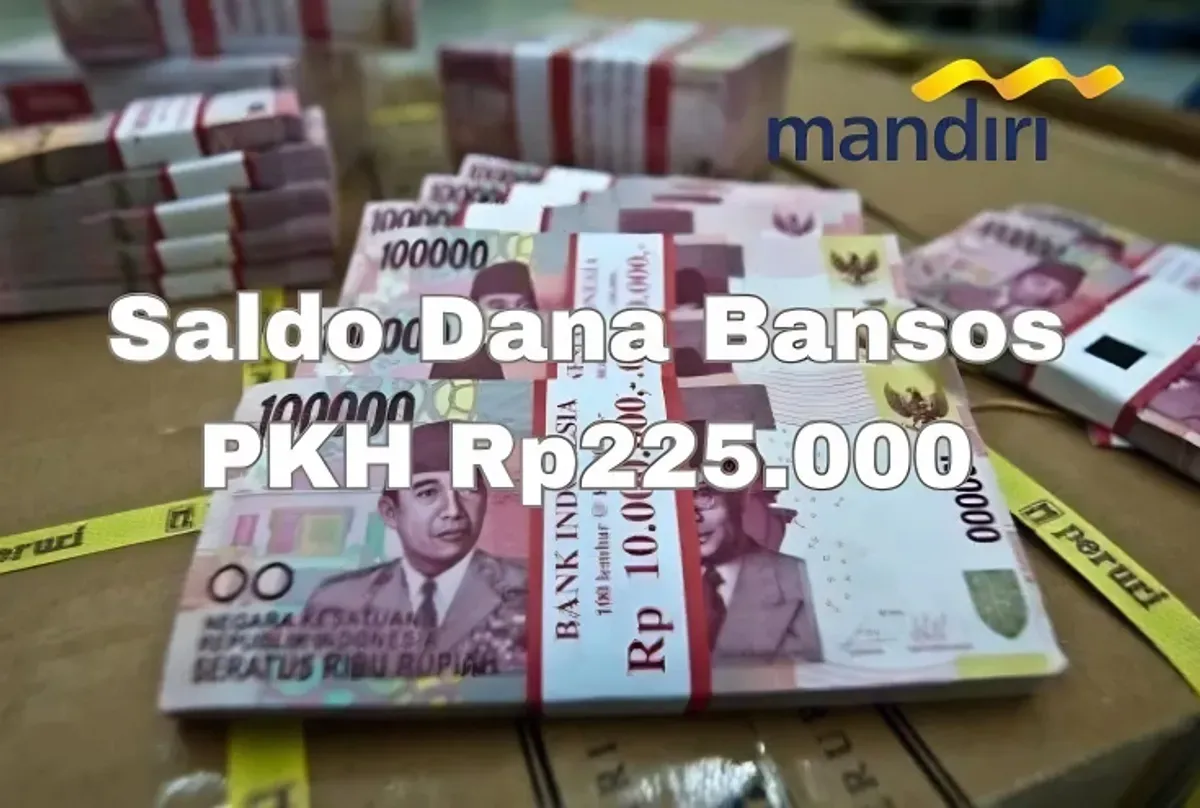 Saldo dana Rp225.000 dari bansos PKH tahap satu 2025 berhasil diterima oleh KPM dengan kategori ini cair via Bank Mandiri. (Sumber: Poskota/Syania Nurul Lita Baikuni)