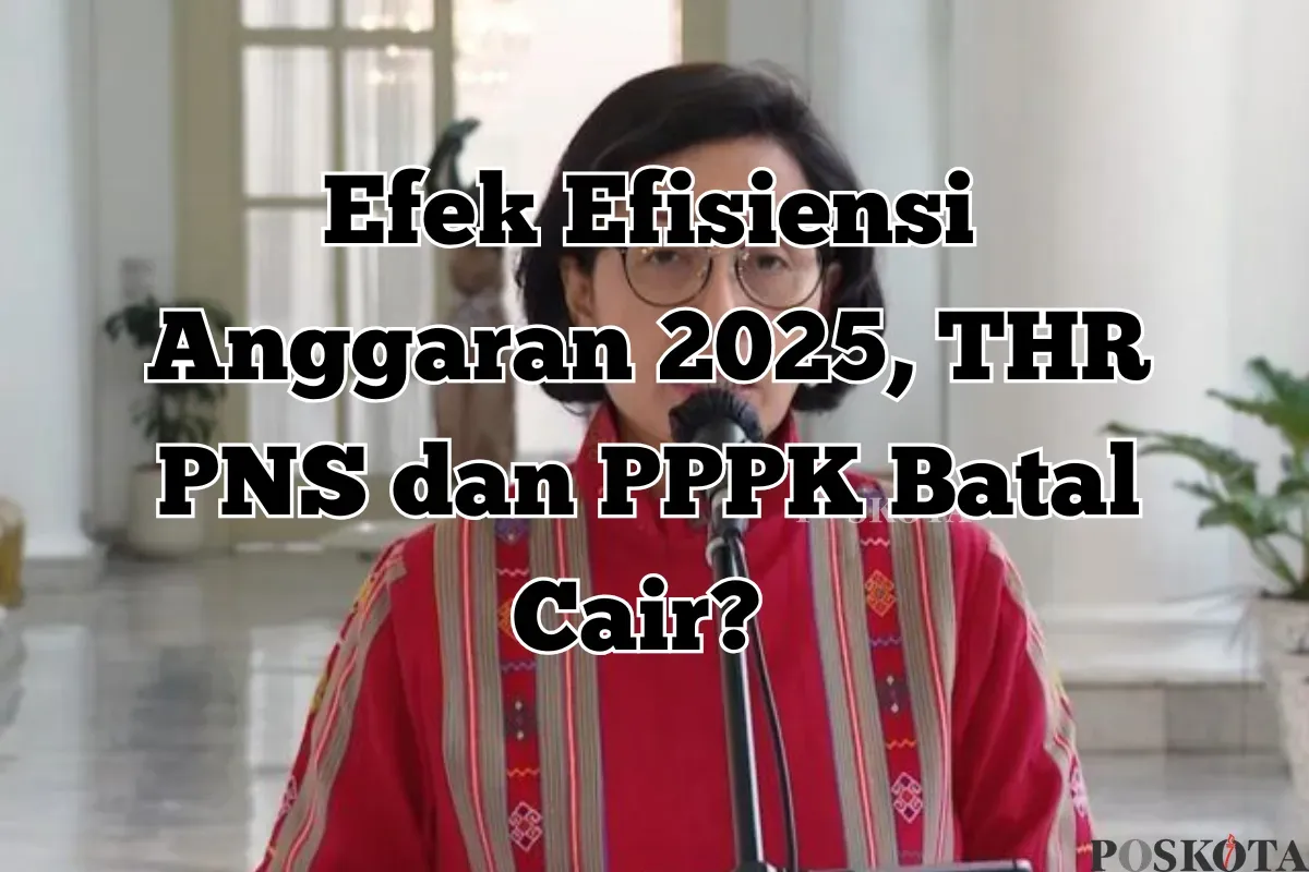 Menteri Keuangan Sri Mulyani akhirnya angkat bicara mengenai THR PNS dan PPPK 2025 (Sumber: Poskota/Yusuf Sidiq)