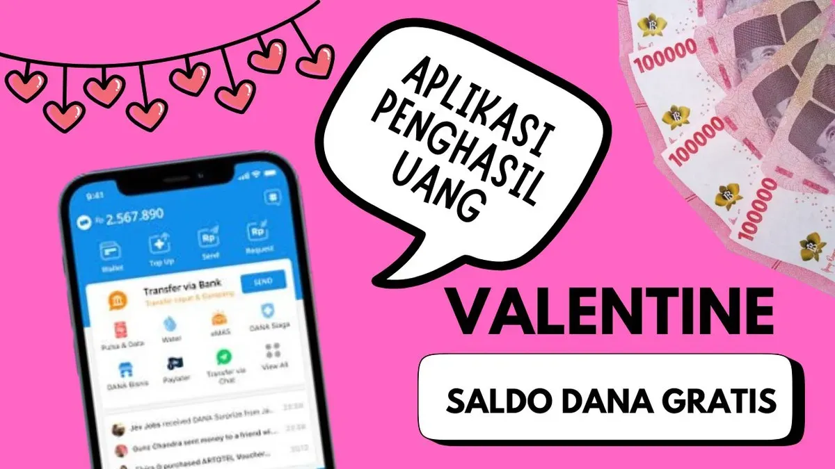 Rayakan Valentine dengan cara unik, dapatkan saldo DANA gratis hanya dengan like dan nonton video TikTok. Cara mudah dapat dolar, langsung coba sekarang. (Sumber: Poskota/Neni Nuraeni/DANA)