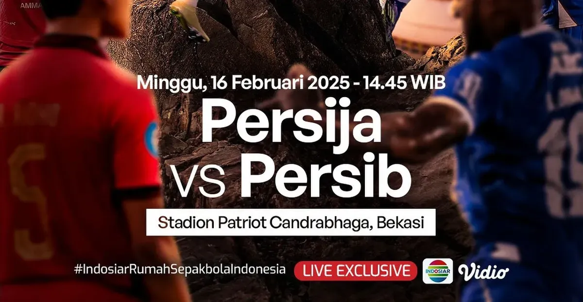 Jadwal dan Link Live Streaming Persija vs Persib BRI Liga 1 Hari Ini Kick Off Pukul 15.30 WIB di Indosiar (Sumber: Instagram/sports.indosiar)