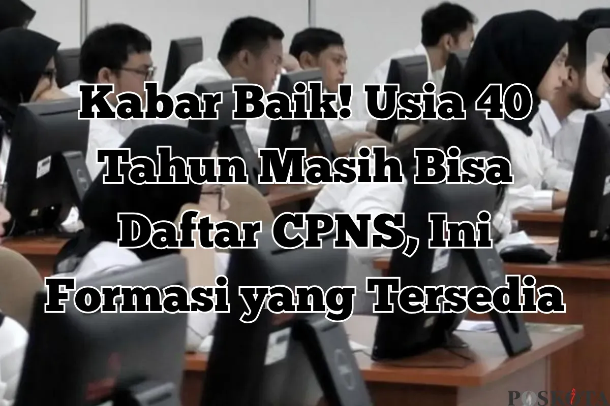 Peluang menjadi PNS tetap terbuka! Ketahui batas usia dan formasi CPNS yang bisa dilamar hingga usia 40 tahun. (Sumber: Poskota/Yusuf Sidiq)