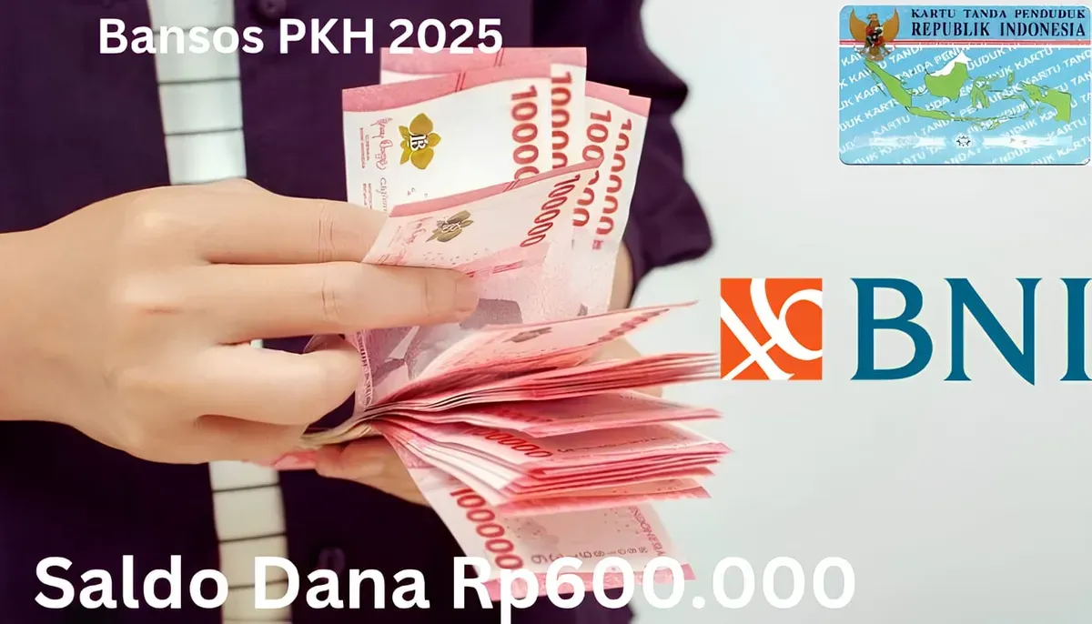 Dana Rp600.000 dari bansos PKH tahap 1 2025 cair ke Rekening BNI milik KPM, cek informasi status NIK e-KTP sekarang. (Sumber: Poskota/Gabriel Omar Batistuta)