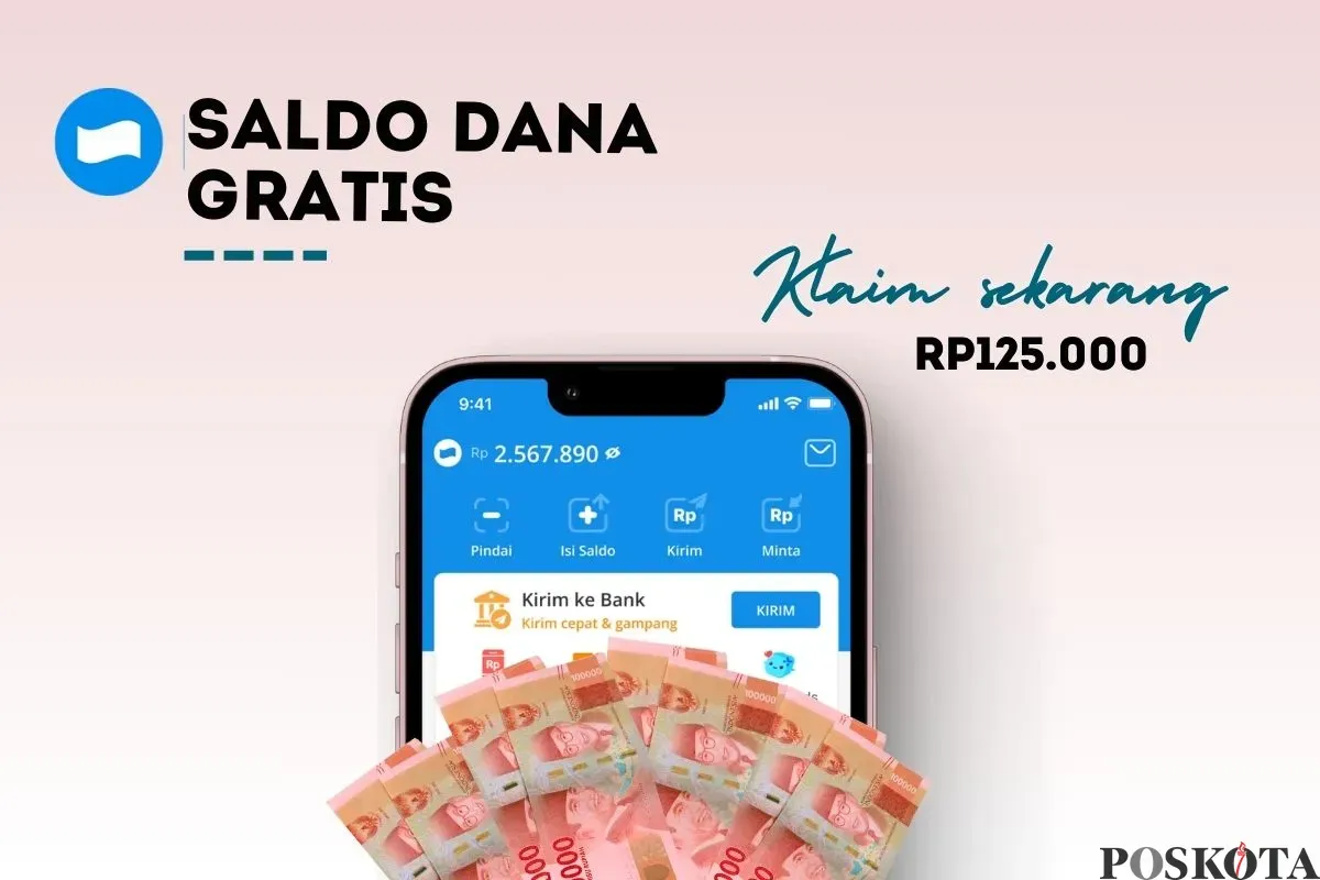 Klaim saldo DANA gratis Rp125.000 dari link DANA Kaget. (Sumber: Poskota/Della Amelia)