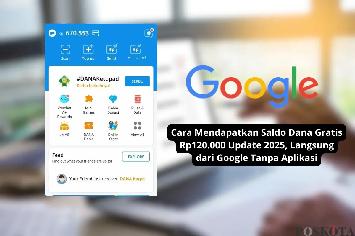 Dapatkan saldo Dana gratis hanya dengan mengisi survei dari Google! (Sumber: Poskota/Yusuf Sidiq)