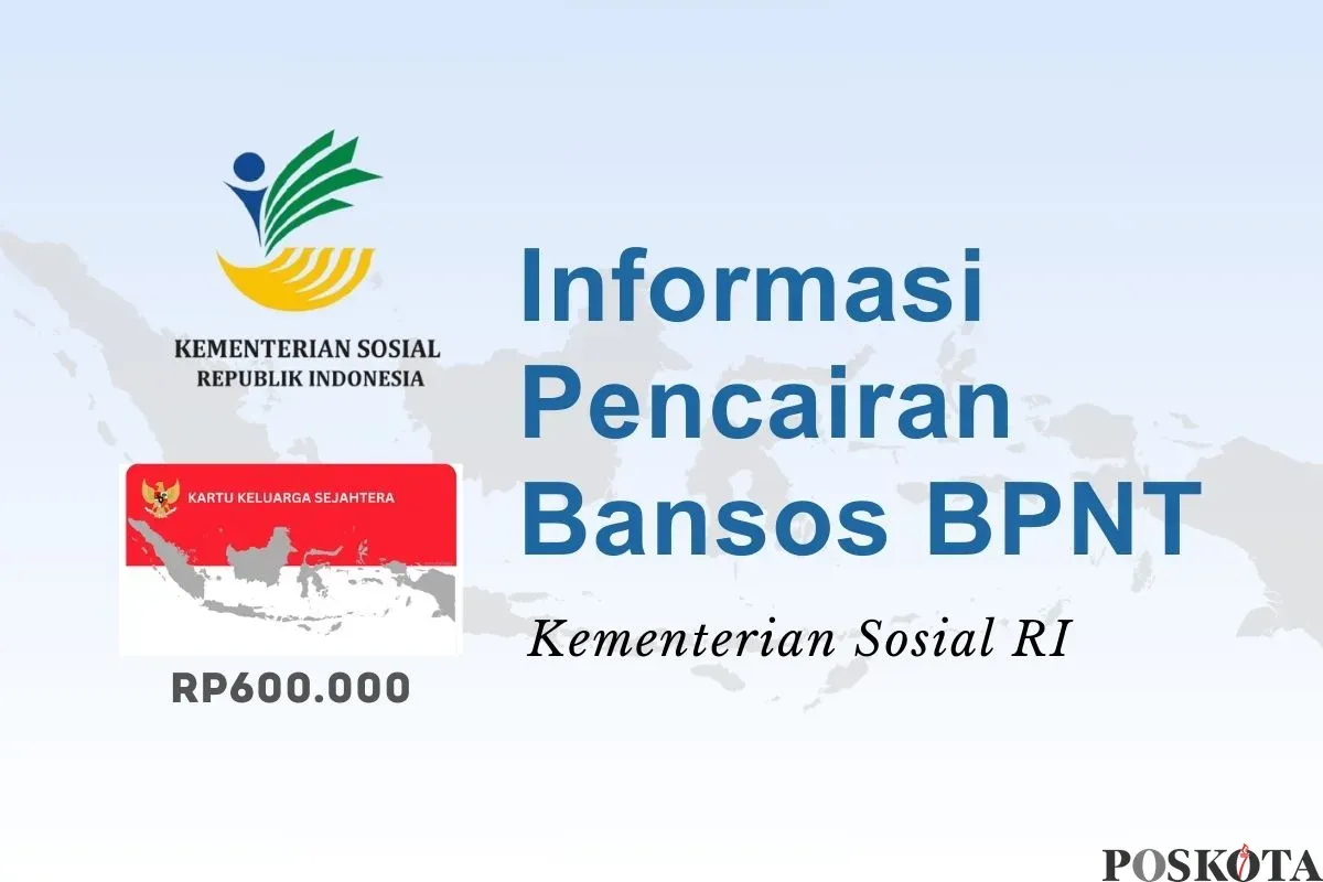 Informasi pencairan saldo dana bansos BPNT 2025 sebesar Rp600.000 ke KKS. (Sumber: Poskota/Della Amelia)