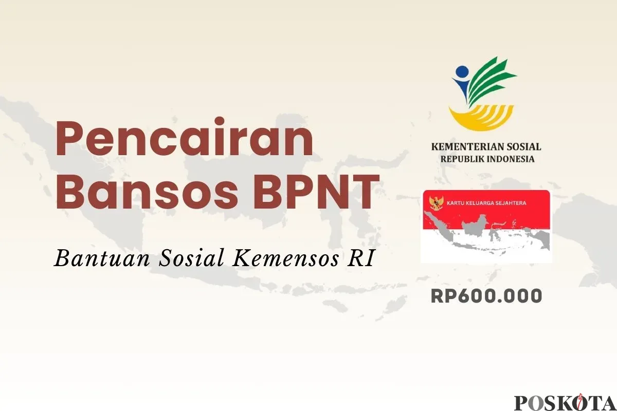 Informasi pencairan bansos BPNT 2025 sebesar Rp600.000. (Sumber: Poskota/Della Amelia)