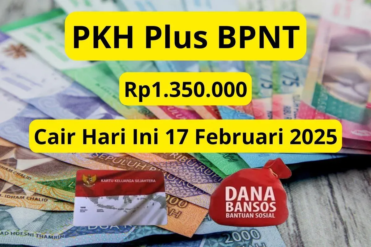 Saldo bansos PKH plus BPNT cair hari ini Rp1.350.000 hari ini 17 Februari 2025. (Sumber: Poskota/Audie Salsabila)