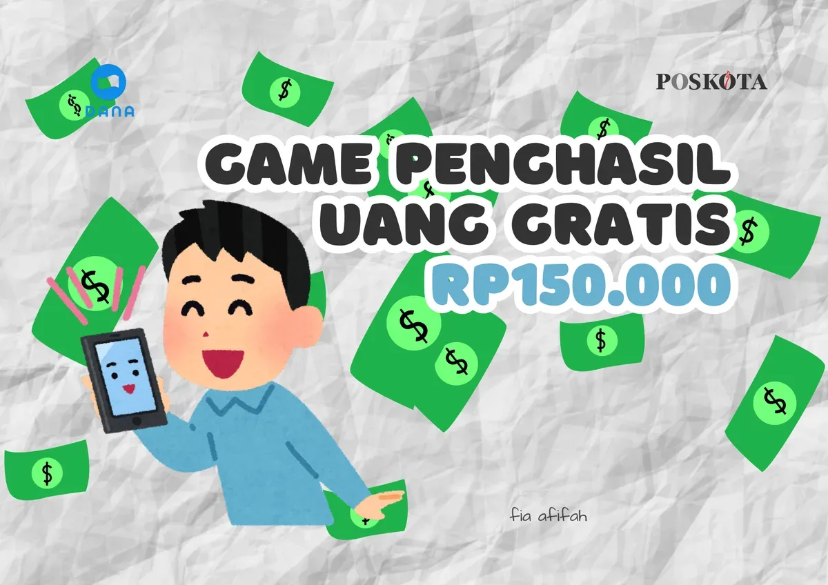 Coba game penghasil uang gratis Rp150.000 ini agar dompet elektrik Anda tetap cuan. (Sumber: Poskota/Fia Afifah)