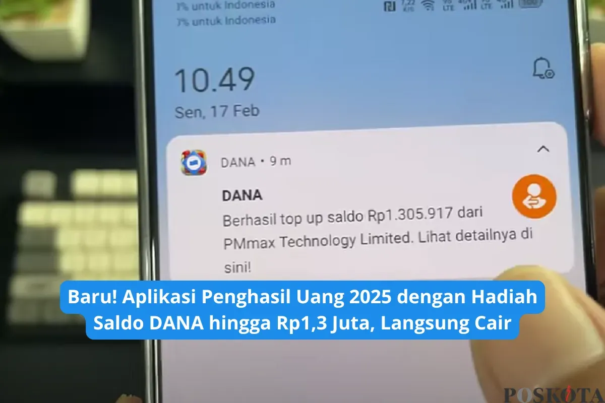 Aplikasi penghasil uang saldo DANA Rp500.000 (Sumber: Poskota/Yusuf Sidiq)