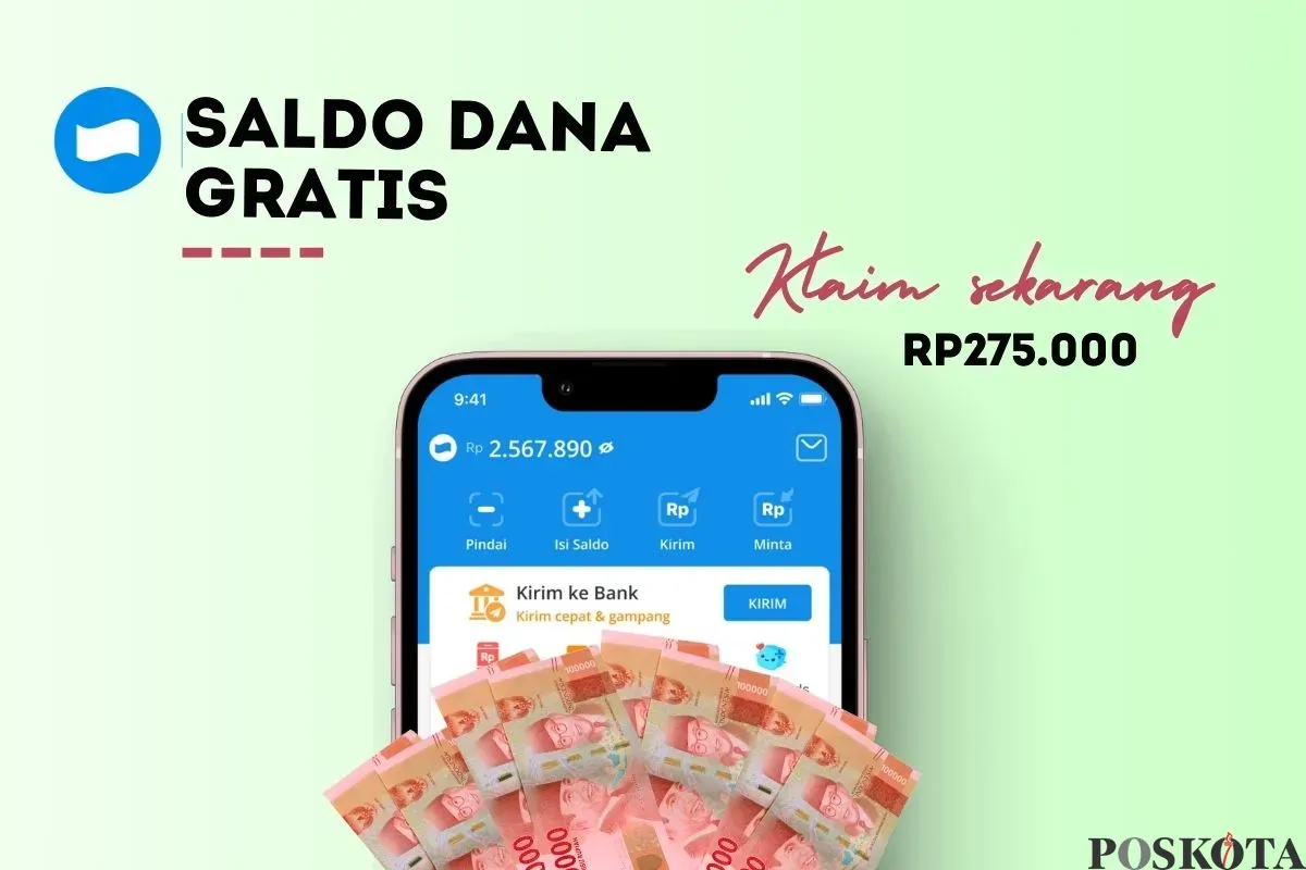 Segera klaim saldo DANA gratis Rp275.000 dari link DANA Kaget. (Sumber: Poskota/Della Amelia)