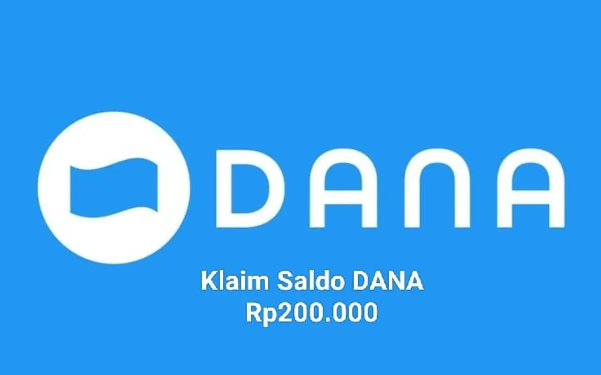 Saldo DANA gratis Rp200.000 bisa diklaim sekarang ke dompet elektronik Anda. (Sumber: Poskota/Gabriel Omar Batistuta)