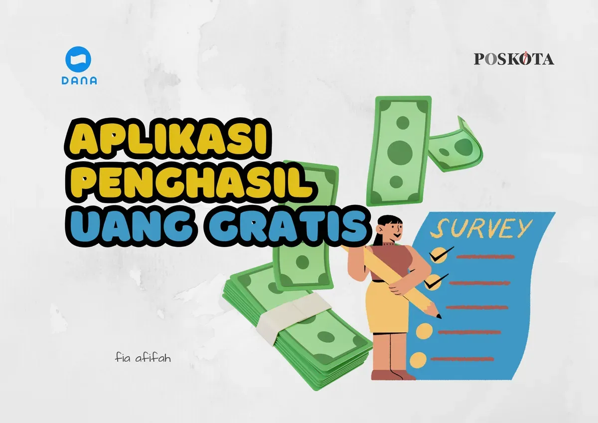 Pernah dapat uang gratis dari isi survei online? Coba aplikasi penghasil uang gratis berikut ini. (Sumber: Poskota/Fia Afifah)