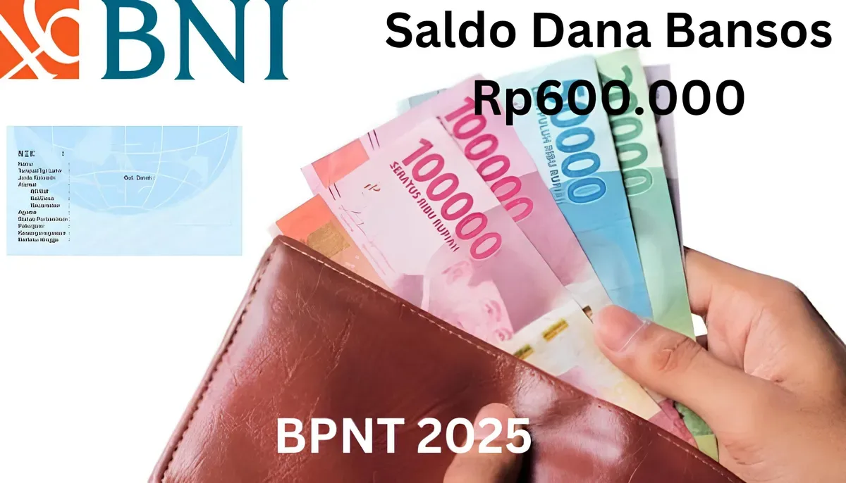 NIK e-KTP atas nama kamu telah mendapat saldo dana bansos Rp600.000 dari subsidi BPNT 2025 melalui Rekening BNI. (Sumber: Poskota/Gabriel Omar Batistuta)