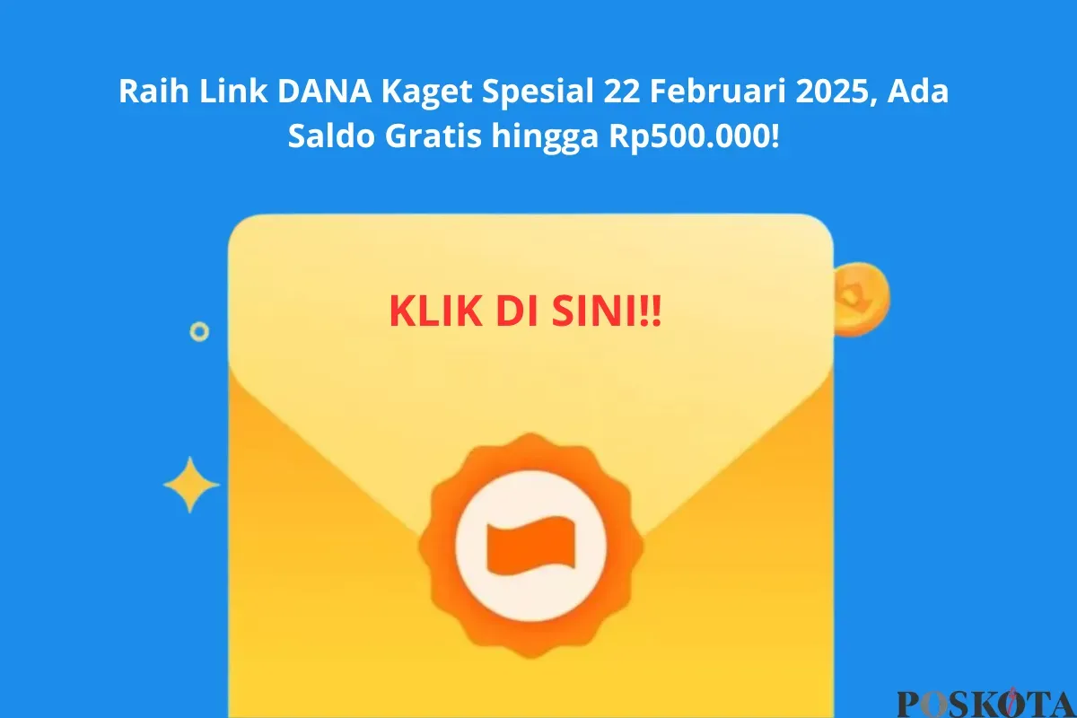 Dapatkan saldo gratis hingga Rp500 ribu dengan Link DANA Kaget! Yuk, segera klaim sebelum kehabisan! (Sumber: Poskota/Yusuf Sidiq)