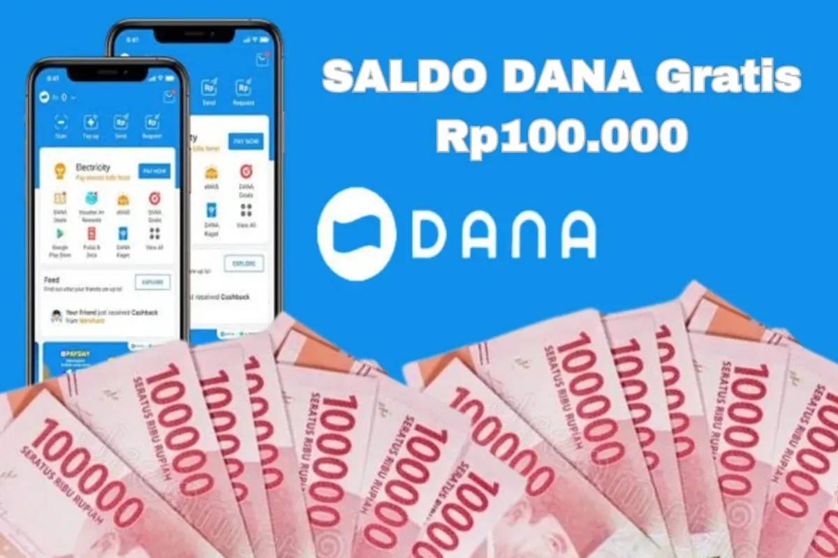 Spesial hari ini ada saldo DANA Gratis Rp100.000 klaim sekarang masuk dompet elektronik. (Sumber: Poskota/Syania Nurul Lita Baikuni)