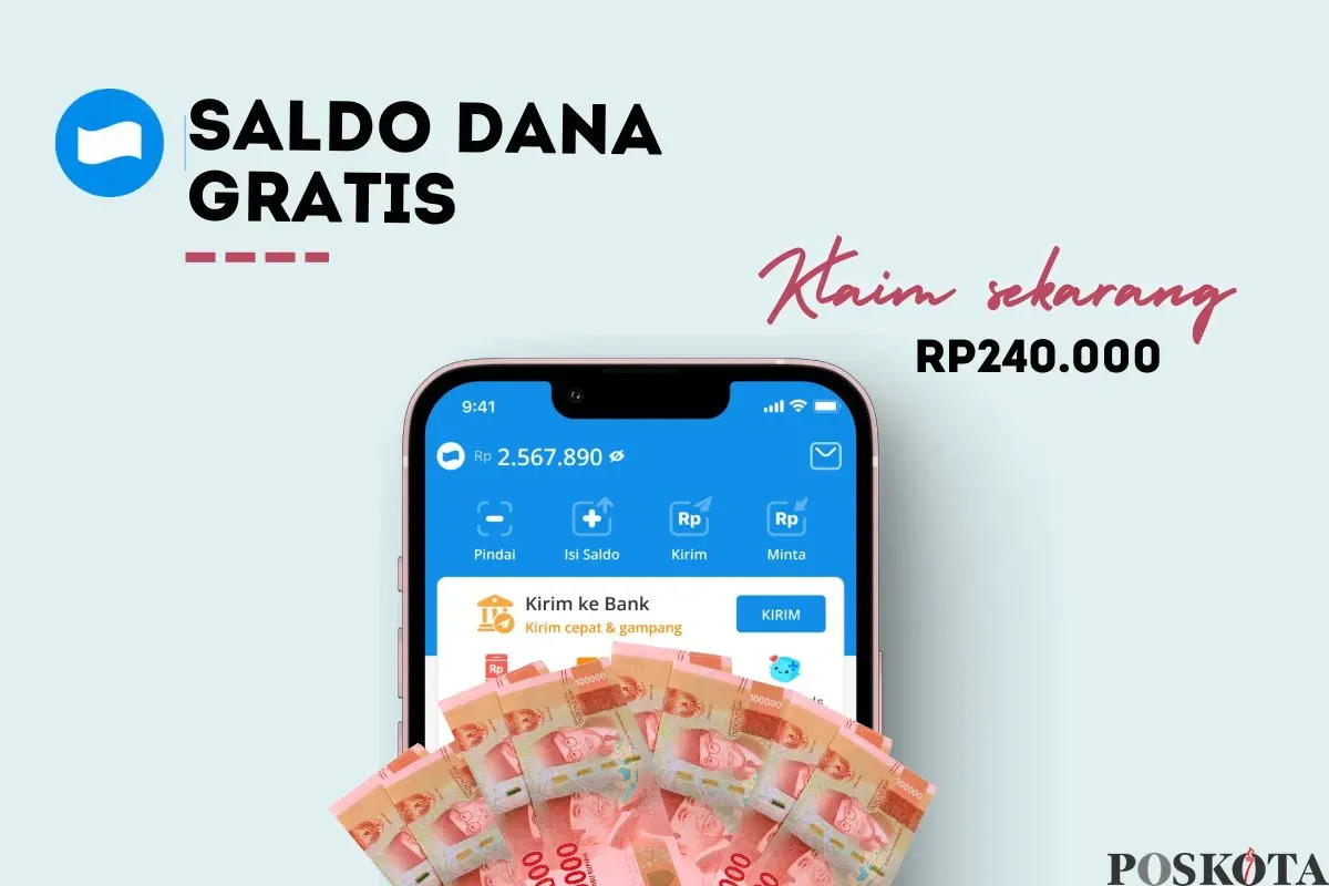 Klaim saldo DANA gratis Rp240.000 dari link DANA Kaget. (Sumber: Poskota/Della Amelia)