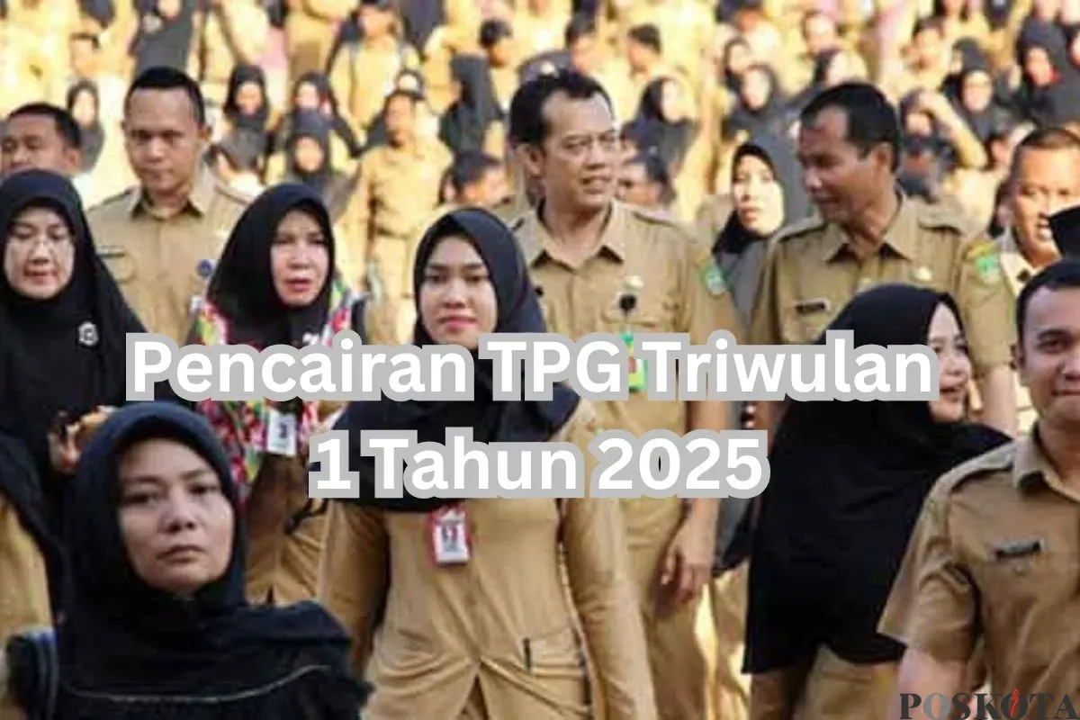 Informasi terbaru terkait pencairan TPG triwulan 1 tahun 2025. (Sumber: Poskota/Arip Apandi)