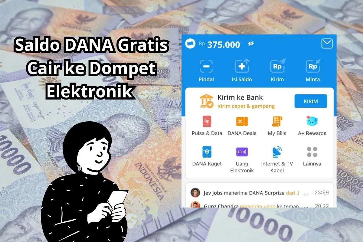 Syarat dapat saldo DANA gratis Rp375.000 langsung cair ke dompet elektronik. (Sumber: Poskota/Audie Salsabila)