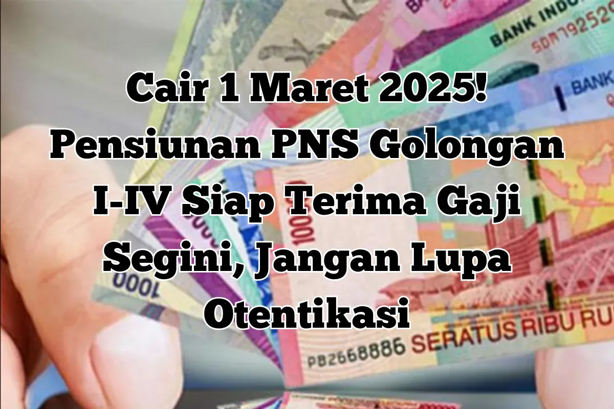 Pensiunan PNS mencairkan gaji di bank pada 1 Maret 2025. (Sumber: Istimewa)