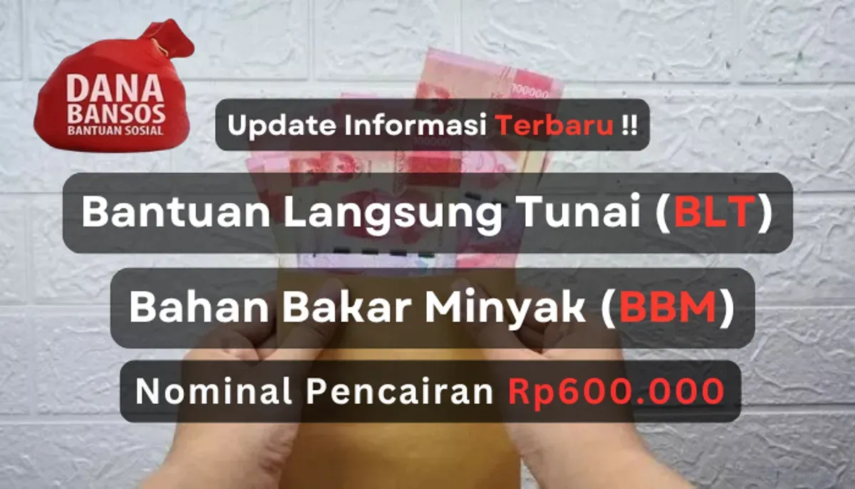 Syarat dan jadwal pencairan saldo dana bansos BLT BBM Rp600 ribu tahap 1 tahun 2025. (Sumber: Poskota/Aldi Harlanda Irawan)