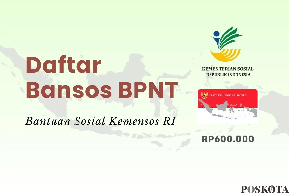 Informasi pendaftaran BPNT 2025 untuk mendapatkan saldo dana bansos sebesar Rp600.000. (Sumber: Poskota/Della Amelia)