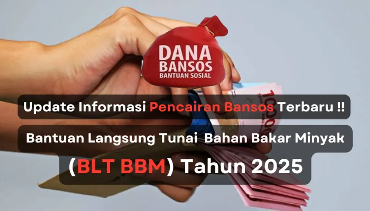 Update informasi terbaru mengenai penyaluran bansos BLT BBM 2025. (Sumber: Poskota/Aldi Harlanda Irawan)