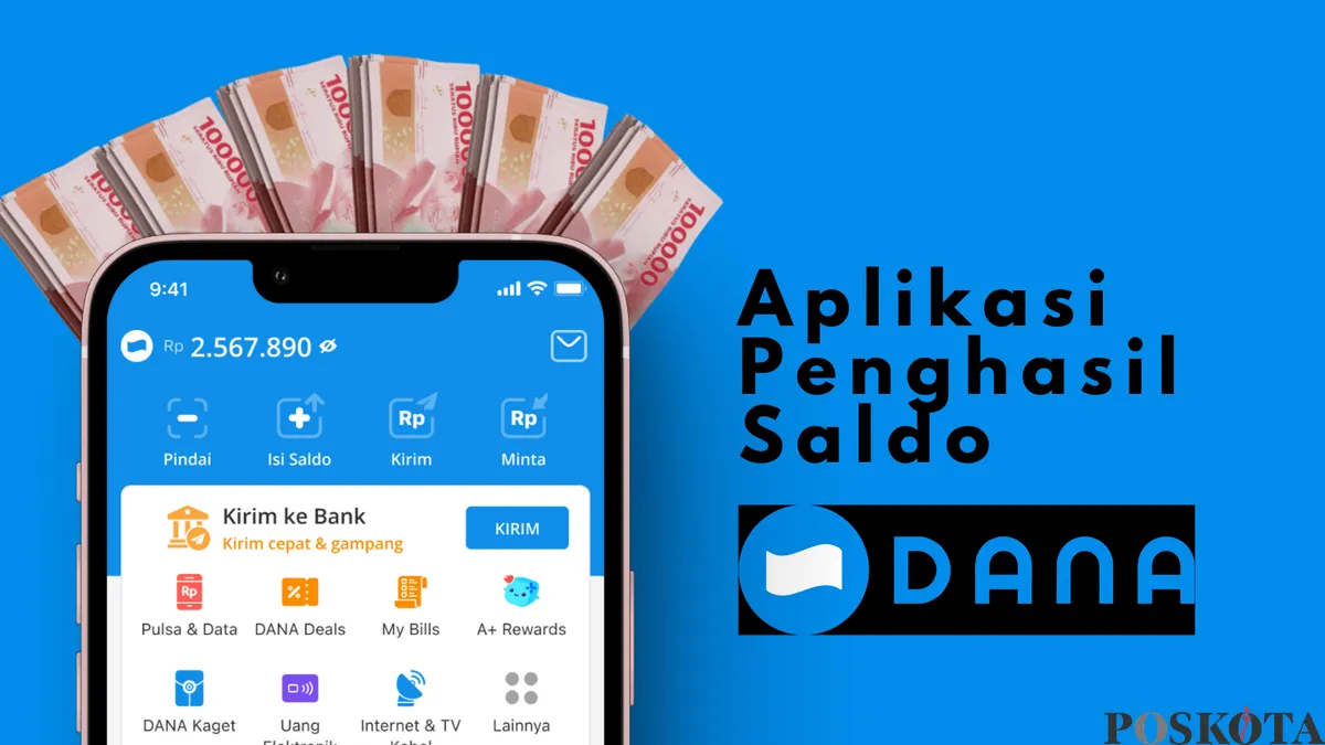 Mau saldo DANA gratis tanpa modal? Coba 5 aplikasi ini dan uang langsung cair ke dompet elektronik Anda! (Sumber: Poskota/Shandra)