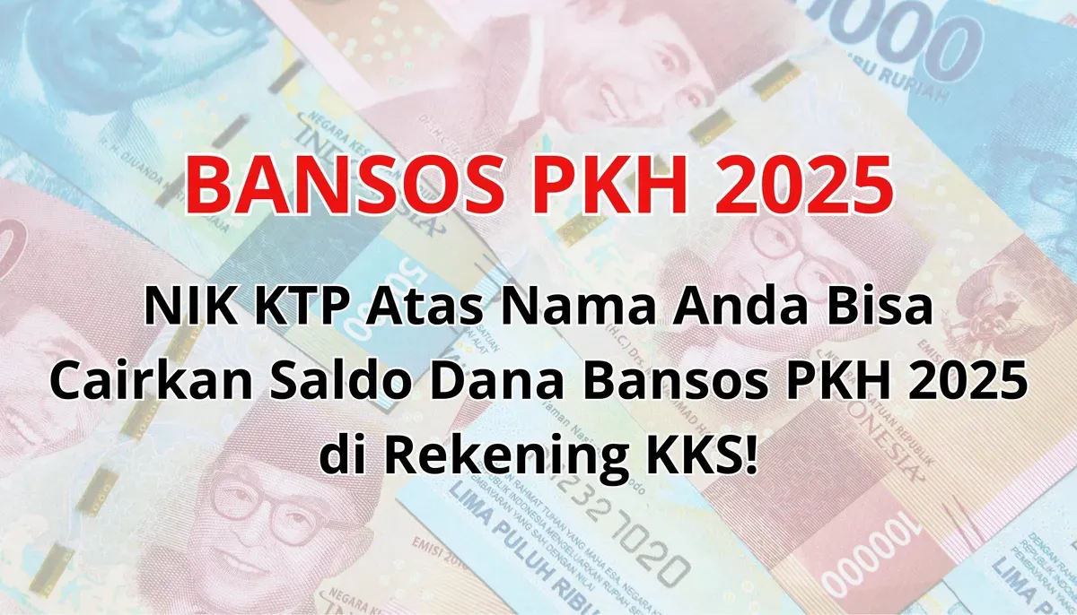 Alhamdulliah, Dana Bansos PKH Tahap 2 2025 Segera Cair di KKS Merah Putih. (Foto: Poskota/Nur Rumsari)